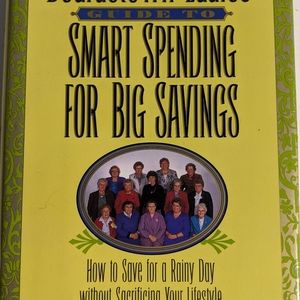 Beardstown Ladies Smart Spending for Big Savings.
